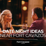 Unforgettable Date Night Ideas Near Fort Cavazos